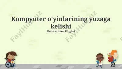 kompyuter o'yinlari tarixi va rivoji — PPTX