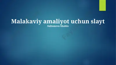 malakaviy amaliyot uchun slayt — PPTX
