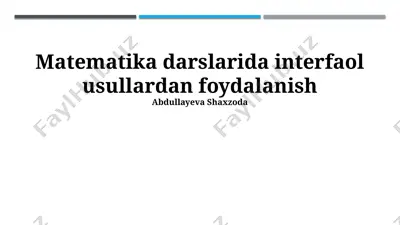 matematika darslarida interfaol usullardan foydalanish — PPTX