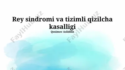 reyno sindromi va tizimli qizilcha kasalligi — PPTX
