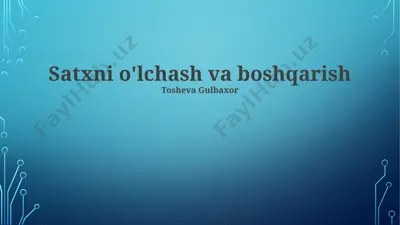 satxni o'lchash va boshqarish tizimlari — PPTX
