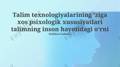 ta’lim texnologiyalarining o’ziga xos psixologik xususiyatlari — PPTX