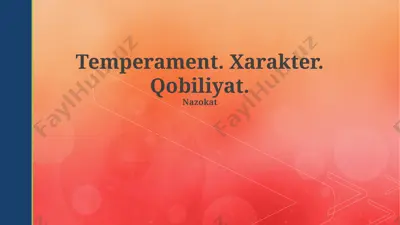 temperament. xarakter. qobiliyat. — PPTX