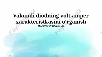 vakumli diodning volt-amper xarakteristikasi — PPTX