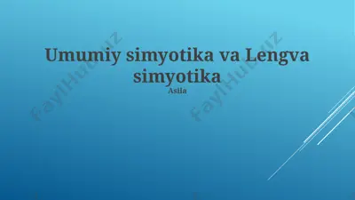 umumiy simyotika va lingvistik semiotika — PPTX