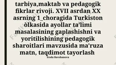 xiv asr va xx asr boshlarida movarounnahrda ta'lim, maktab va pedagogik fikrlar tarixi hamda turkistonda ayollar ta'limi muammolari — PPTX