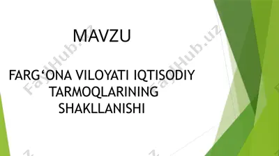 fargʻona viloyati iqtisodiy tarmoqlarining shakllanishi — PPTX