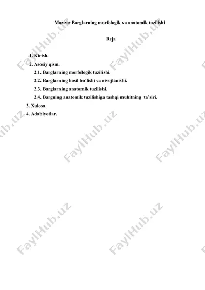 barglarning morfologik va anatomik tuzilishi. referat 13 bet — DOC