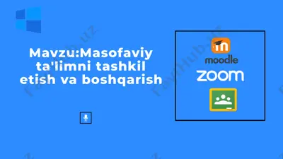 masofaviy ta'limni tashkil etish va boshqarish — PPTX