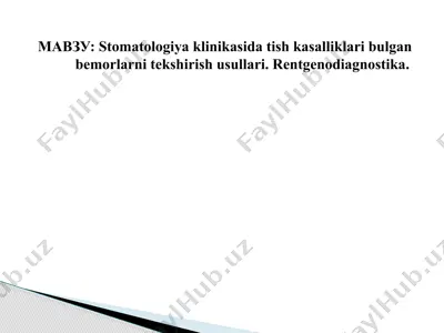 stomatologiya klinikasida tish kasalliklari bulgan bemorlarni tekshirish usullari. rentgenodiagnostika. — PPTX