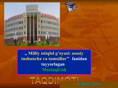 milliy istiqlol g’oyasi: asosiy tushuncha va tamoillar — PPT