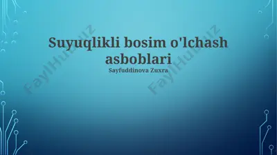suyuqlikli bosim o'lchash asboblari — PPTX