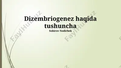 dizembriogenez haqida tushuncha — PPTX