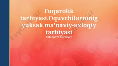 fuqarolik tarbiyasi. o‘quvchilarning yuksak ma’naviy-axloqiy tarbiyasi — PPTX