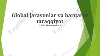 global jarayonlar va barqaror taraqqiyot — PPTX