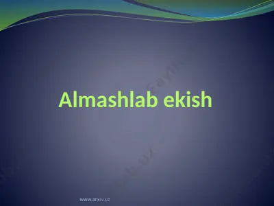 almashlab ekish — PPTX