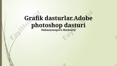 adobe photoshop dasturi — PPTX