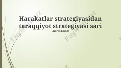 harakatlar strategiyasidan taraqqiyot strategiyasi sari — PPTX