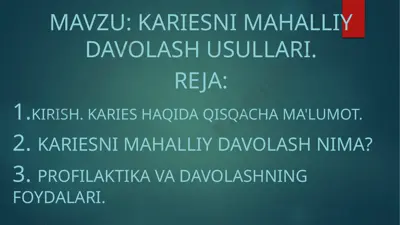 kariesni mahalliy davolash usullari — PPTX