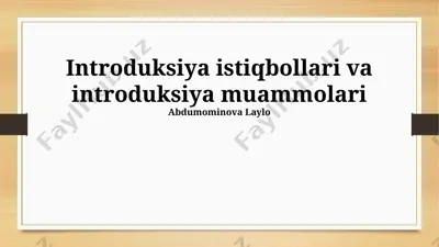 introduksiya istiqbollari va introduksiya muammolari — PPTX