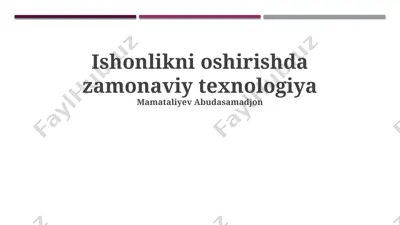 ishonlikni oshirishda zamonaviy texnologiya — PPTX