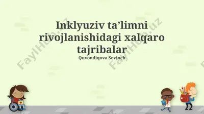 inklyuziv taʼlimni rivojlantirishdagi xalqaro tajribalar — PPTX