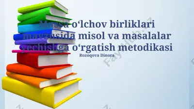massa o‘lchov birliklari mavzusida misol va masalalar yechishga o‘rgatish metodikasi — PPTX