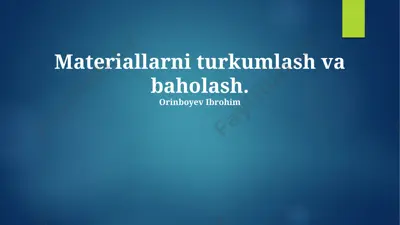 materiallarni turkumlash va baholash — PPTX