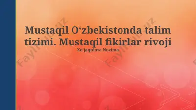 mustaqil oʻzbekistonda talim tizimi. mustaqil fikirlar rivoji — PPTX