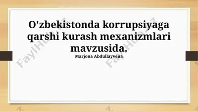 oʻzbekistonda korrupsiyaga qarshi kurash mexanizmlari — PPTX