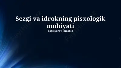 sezgi va idrokning psixologik mohiyati — PPTX