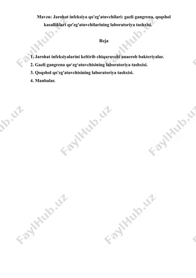 jarohat infeksiya qo'zg'atuvchilari gazli gangrena, qoqshol kasalliklari qo'zg'atuvchilarining laboratoriya tashxisi.  referat 10 bet. — DOC