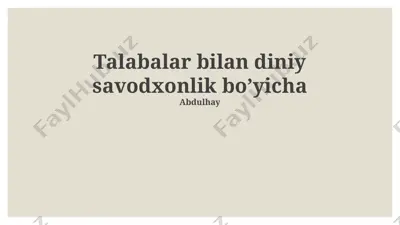 talabalar bilan diniy savodxonlik bo‘yicha taqdimot — PPTX
