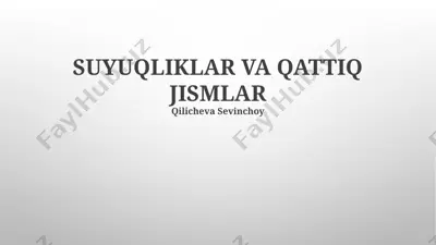 suyuqliklar va qattiq jismlar — PPTX