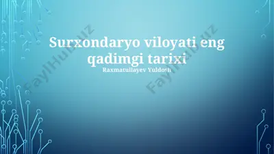 surxondaryo viloyatining qadimgi tarixi — PPTX