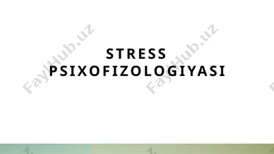 stress psixofizologiyasi — PPTX
