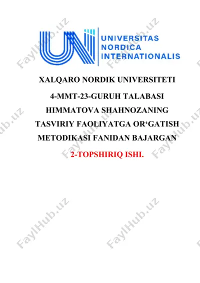 tasviriy faoliyatga o‘rgatish metodikasi fanidan topshiriq ishi — DOCX