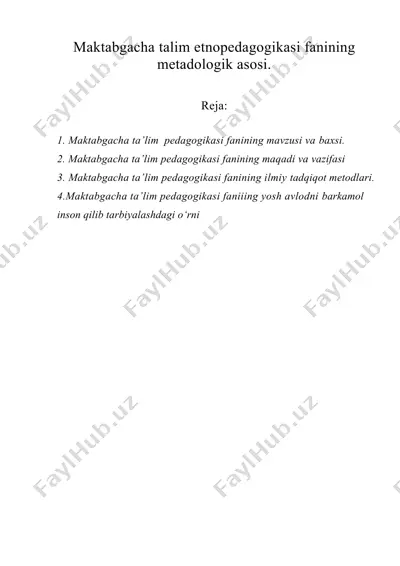 maktabgacha ta’lim pedagogikasi fanining metodologik asosi — DOCX