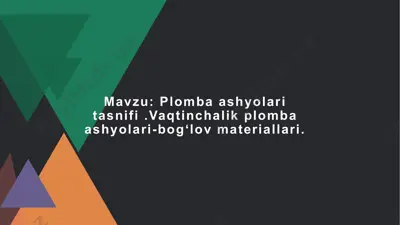 plomba ashyolari tasnifi .vaqtinchalik plomba ashyolari-bogʻlov materiallari. — PPTX