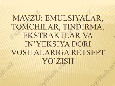 emulsiyalar, tomchilar, tindirma, ekstraktlar va in’yeksiya dori vositalariga retsept yo‘zi — PPTX