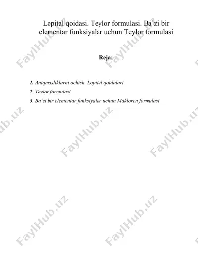 lopital qoidasi. teylor formulasi. ba`zi bir elementar funksiyalar uchun teylor formulasi — DOC