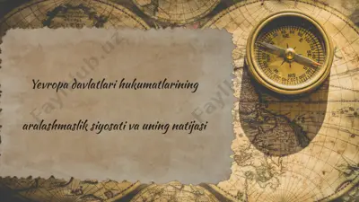 yevropa davlatlari hukumatlarining aralashmaslik siyosati va uning natijasi — PPTX