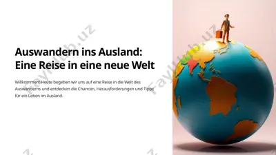 auswandern ins ausland: eine reise in eine neue welt — PPTX