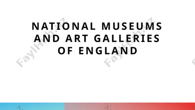 national museums and art galleries of england — PPTX