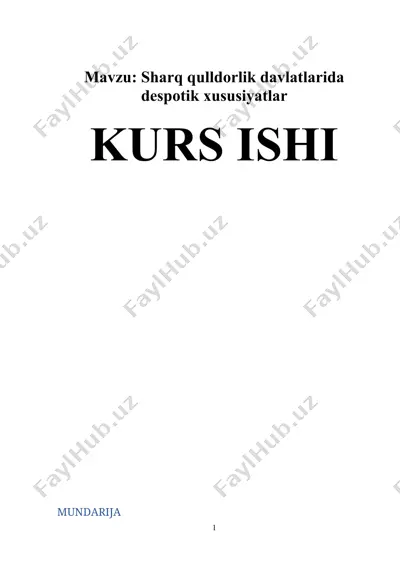 sharq qulldorlik davlatlarida despotik xususiyatlar — DOCX