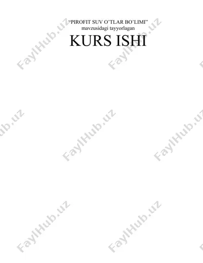 pirofit suv o’tlar bo’limi kurs ishi — DOCX