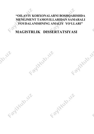 oilaviy korxonalarni boshqarishda menejment tamoyillaridan samarali foydalanishning amaliy yo‘llari — DOCX