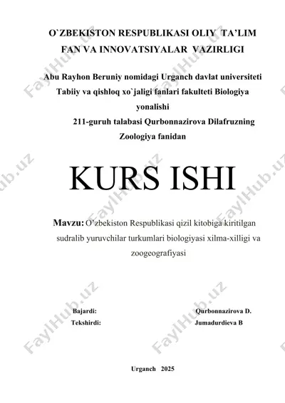 kurs ishi: o’zbekiston respublikasi qizil kitobiga kiritilgan sudralib yuruvchilar turkumlari biologiyasi xilma-xilligi va zoogeografiyasi — DOCX