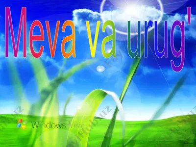meva va urug\\' mavzusida test slayd — PPTX