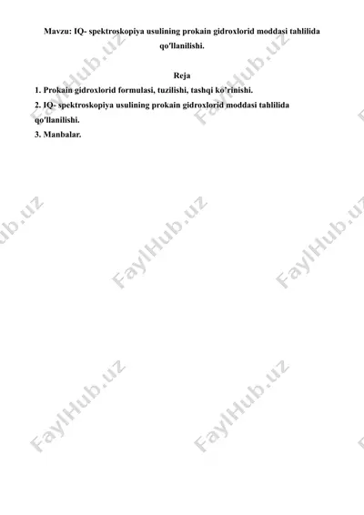iq- spektroskopiya usulining prokain gidroxlorid moddasi tahlilida qo'llanilishi. referat 6 bet — DOC